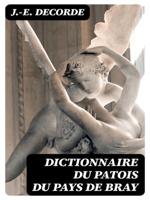 cover image of Dictionnaire du patois du pays de Bray